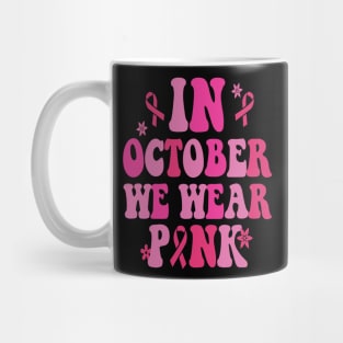 In October We Wear Pink Leopard Breast Cancer Awareness Mug